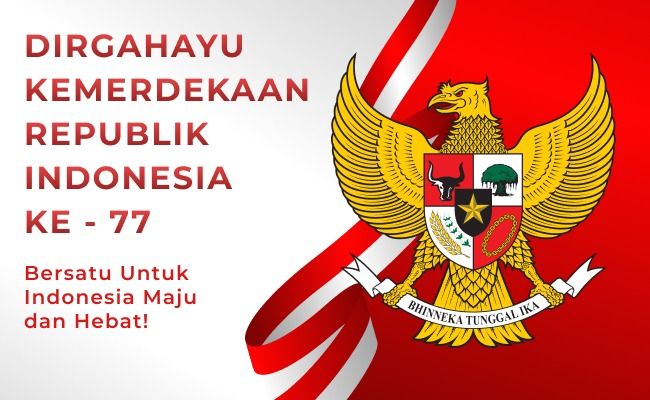 Selamat Hari Kemerdekaan Indonesia Ke-77!